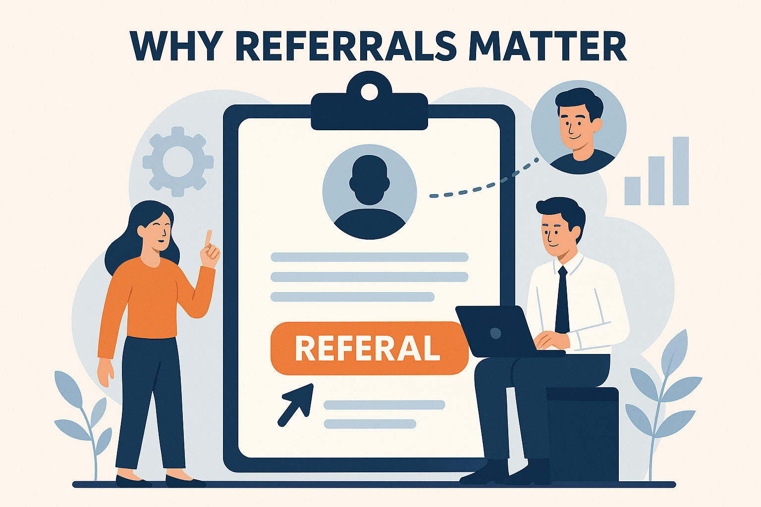 The Power of Referrals